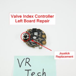 Valve Index Left Controller - Button Board Joystick Replacement - Repair Service